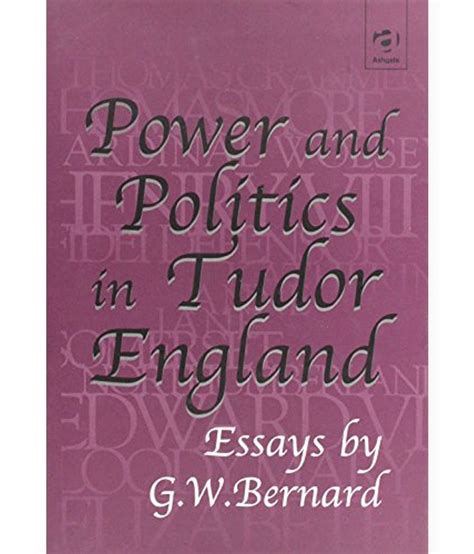 tudor england power and politics